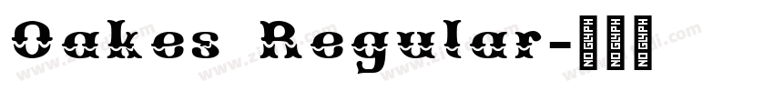 Oakes Regular字体转换